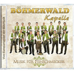 CD "Musik für Feinschmecker" - BÖHMERWALDKAPELLE