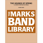 The Hounds of Spring (Score) - Alfred Reed