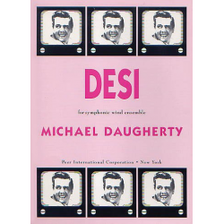 Desi (for Symphonic Wind Ensemble) - Partitur - Michael Daugherty