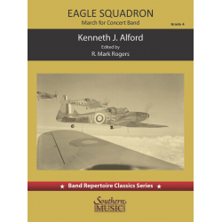Eagle Squadron March - Kenneth Joseph Alford / Arr. R. Mark Rogers