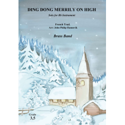Ding Dong Merrily On High - Solo for Bb Instruments - Traditional French / Arr. John Philip Hannevik