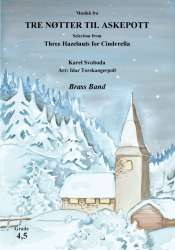 Selection from Three Hazelnuts for Cinderella / Musikk fra Tre nøtter til Askepott - Karel Richard Svoboda / Arr. Idar Torskangerpoll