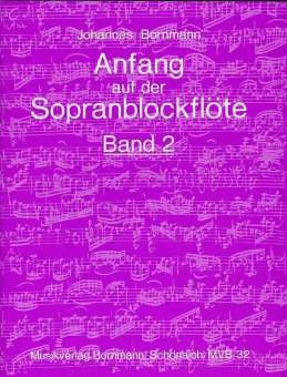 Anfang auf der Sopranblockflöte Band 2