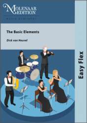 The Basic Elements - Special version for Woodwind (5 voices) - Dick van Heuvel