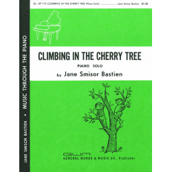 Climbing In The Cherry Tree - Jane Smisor Bastien