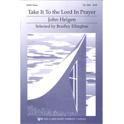Take It To The Lord In Prayer - John Helgen