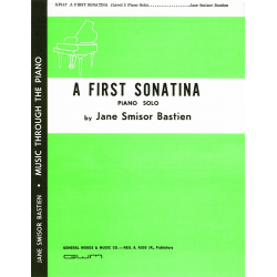 First Sonatina, A - Jane Smisor Bastien
