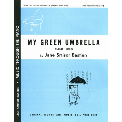 My Green Umbrella - Jane Smisor Bastien