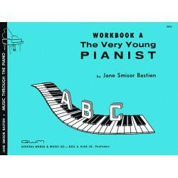 VERY YOUNG PIANIST : WORKBOOK A - Jane Smisor Bastien