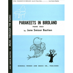 Parakeets In Birdland - Jane Smisor Bastien