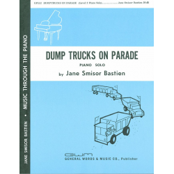 Dump Trucks On Parade - Jane Smisor Bastien