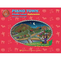PIANO TOWN:HALLOWEEN-PRIMER LEVEL - Keith Snell / Arr. Diane Hidy
