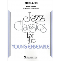 Birdland - Josef / Joe Zawinul / Arr. John Higgins