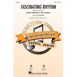 Fascinating Rhythm - George Gershwin & Ira Gershwin / Arr. Ed Lojeski