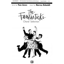 The Fantasticks (Choral Selections) - Tom Jones / Arr. Robert H. Noeltner