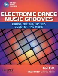 Electronic Dance Music Grooves - Josh Bess