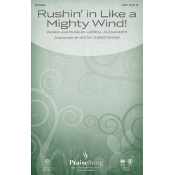 Rushin' in Like a Mighty Wind! - Lowell Alexander / Arr. Keith Christopher