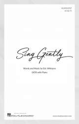 Sing Gently (SATB) - Eric Whitacre