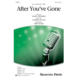After You've Gone - Henry Creamer & Turner Layton / Arr. Kirby Shaw
