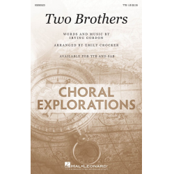 Two Brothers - Irving Gordon / Arr. Emily Crocker