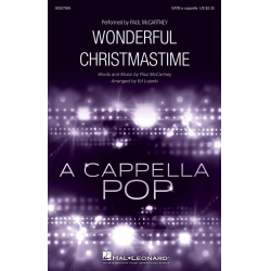 Wonderful Christmastime - Paul McCartney / Arr. Ed Lojeski