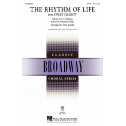 The Rhythm of Life - Cy Coleman / Arr. John Leavitt