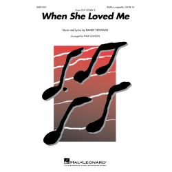 When she loved me - Randy Newman / Arr. Philip Lawson