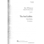 The Seal Lullaby - Eric Whitacre / Arr. Emily Crocker
