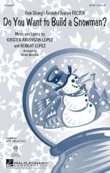 Do You Want to Build a Snowman - Kristen Anderson-Lopez & Robert Lopez / Arr. Mark Brymer