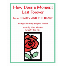 How Does A Moment Last Forever - Alan Menken / Arr. Sylvia Woods