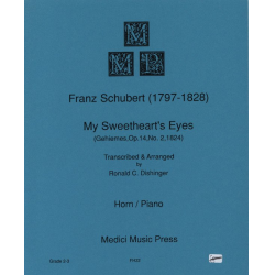 My Sweethearts Eyes - French Horn & Piano - Franz Schubert / Arr. Ronald C. Dishinger
