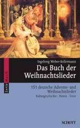 Das Buch der Weihnachtslieder - Ingeborg Weber-Kellermann / Arr. Hilger Schallehn