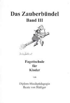 Das Zauberbündel Band 3 für Fagott