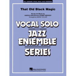 That Old Black Magic - Harold Arlen / Arr. Mark Taylor