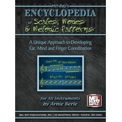Encyclopedia of Scales, Modes and melodic Patterns - Arnie Berle