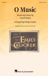 O Music - Lowell Mason / Arr. Emily Crocker