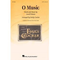 O Music - Lowell Mason / Arr. Emily Crocker