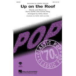 Up On the Roof - Carole King / Arr. Kirby Shaw