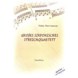 Großes sinfonisches Streichquartett - Peter Herrmann