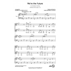 We're the Future - Mary Donnelly / Arr. George L.O. Strid