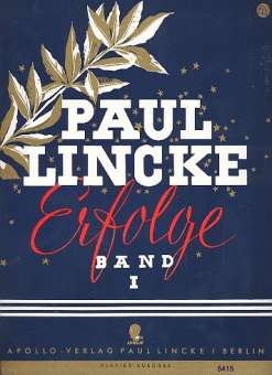 Paul-Lincke-Erfolge Band 1 eine Auswahl bekannter Lincke-Melodien