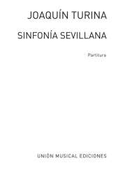 Sinfonia Sevillana für Orchester - Joaquin Turina