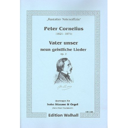 Vater unser op.2 9 geistliche Lieder - Peter Cornelius
