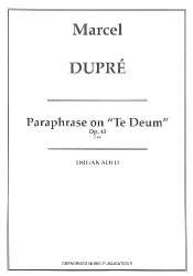 Paraphrase sur le Te Deum op.43 - Marcel Dupré