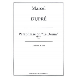 Paraphrase sur le Te Deum op.43 - Marcel Dupré