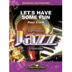 Let's Have Some Fun - Paul Clark