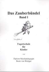 Das Zauberbündel Band 1 - Beate von Rüdiger