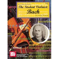 The Student Violinist Bach - Johann Sebastian Bach