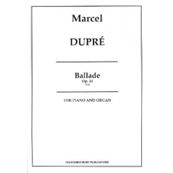 Ballade op.30 - Marcel Dupré