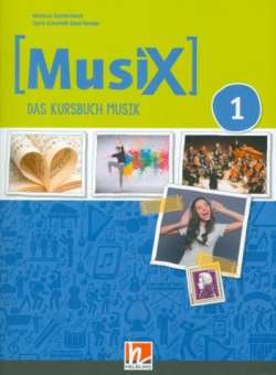 MusiX - Das Kursbuch Musik 1 (Klasse 5/6)